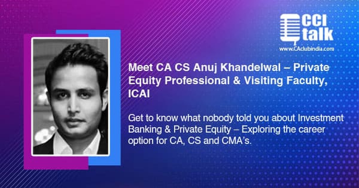 What Nobody told you about Investment Banking and Private Equity - Exploring the career option for CA, CS and CMAs