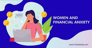 Women and Financial Anxiety: Are they related?