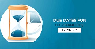 Due dates for LLP Annual Filing for FY 2021-22
