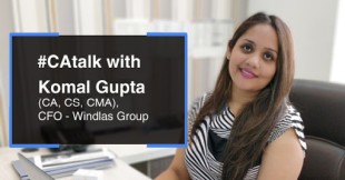 #CAtalk with Komal Gupta (CA, CS, CMA), CFO - Windlas Group