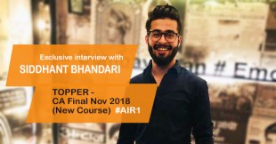 Interview: Siddhant Bhandari AIR-1, CA Final Nov 2018 (New Course) in an Exclusive talk with CAclubindia