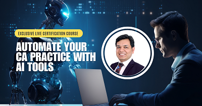 Certification Course on How to Automate Your CA Practice With AI Tools
