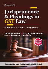 Jurisprudence & Pleadings in GST Law