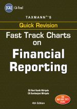 Quick Revision Fast Track Charts on Financial Reporting (FR)