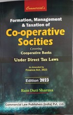 Formation, Management and Taxation of Co-Operative Society Covering Cooperative Banks Under Direct Tax Laws