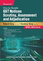 How to Handle GST Notices Scrutiny, Assessment and Adjudication