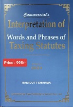 Interpretation of Words and Phrases of Taxing Statutes