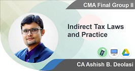 Indirect Tax Laws and Practice