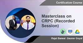 Masterclass on CRPC (Recorded Session) 