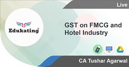GST on FMCG and Hotel Industry
