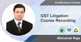 GST Litigation Course Recording