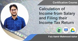 Calculation of Income from Salary and Filing their Income Tax Return 