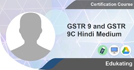 GSTR 9 and GSTR 9C Hindi Medium