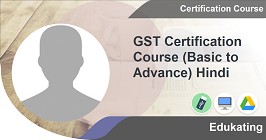 GST Certification Course (Basic to Advance) Hindi