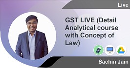GST LIVE (Detail Analytical course with Concept of Law)