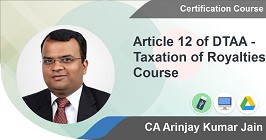 Article 12 of DTAA - Taxation of Royalties Course