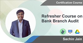 Refresher Course on Bank Branch Audit