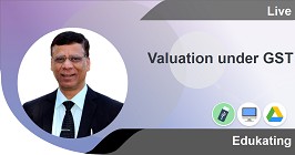 Valuation under GST