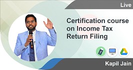 Certification course on Income Tax Return Filing