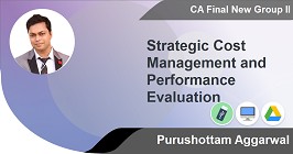 Strategic Cost Management and Performance Evaluation