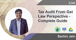 Tax Audit From Gst Law Perspective - Complete Guide