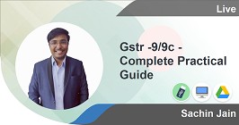 Gstr -9/9c - Complete Practical Guide