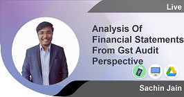 Analysis Of Financial Statements From Gst Audit Perspective