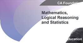 Mathematics, Logical Reasoning and Statistics