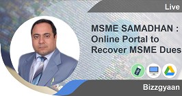 MSME SAMADHAN : Online Portal to Recover MSME Dues