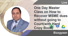 Professional -One Day Master Class on How to Recover MSME dues without going to Court(with Hard Copy Book)