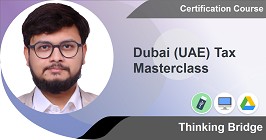 Dubai (UAE) Tax Masterclass