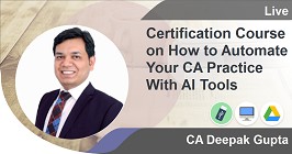 Certification Course on How to Automate Your CA Practice With AI Tools