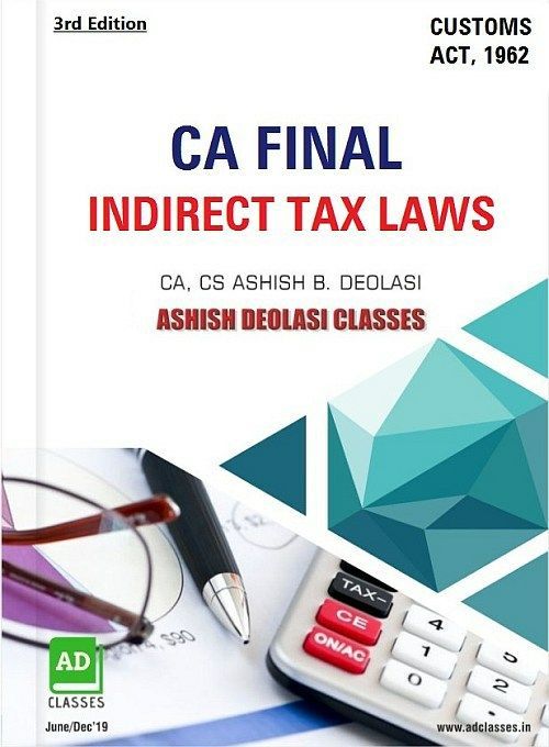Indirect Tax Laws book by CA Ashish B. Deolasi for CA Final New