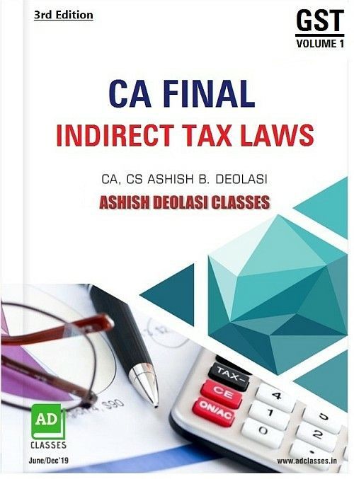 GST book by CA Ashish B. Deolasi for CA Final New