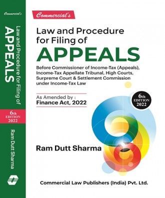 Law And Procedure For Filing Of Appeals book by Ram Dutt Sharma for Professional