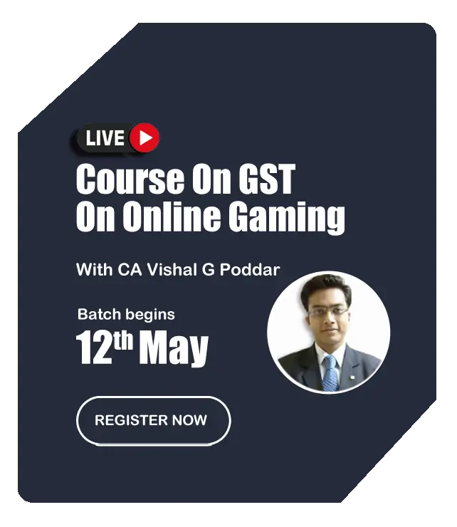 Live Course on GST on Online Gaming