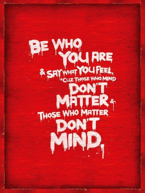 BE YOU ARE........