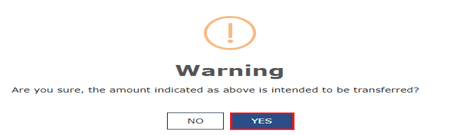 Click YES to proceed the transfer of amount