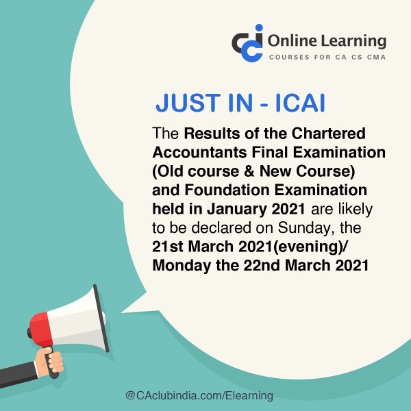 CA Results of Jan 21 CA Exams to be declared on 21st March 2021