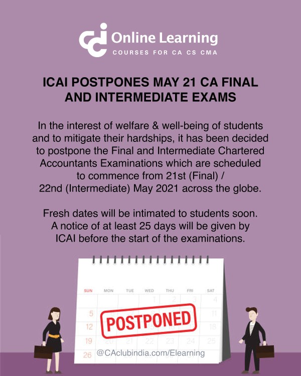 ICAI Postpones Final & Intermediate May 2021 CA Exams