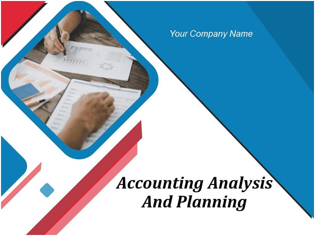  Accounting Analysis and Planning PowerPoint Presentation slide