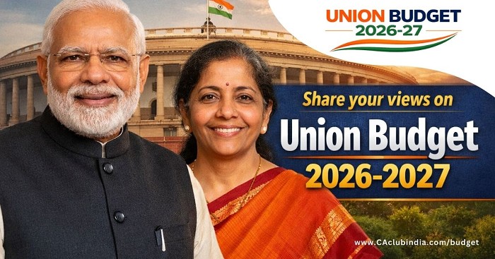 Share your views on Union Budget 2026-2027