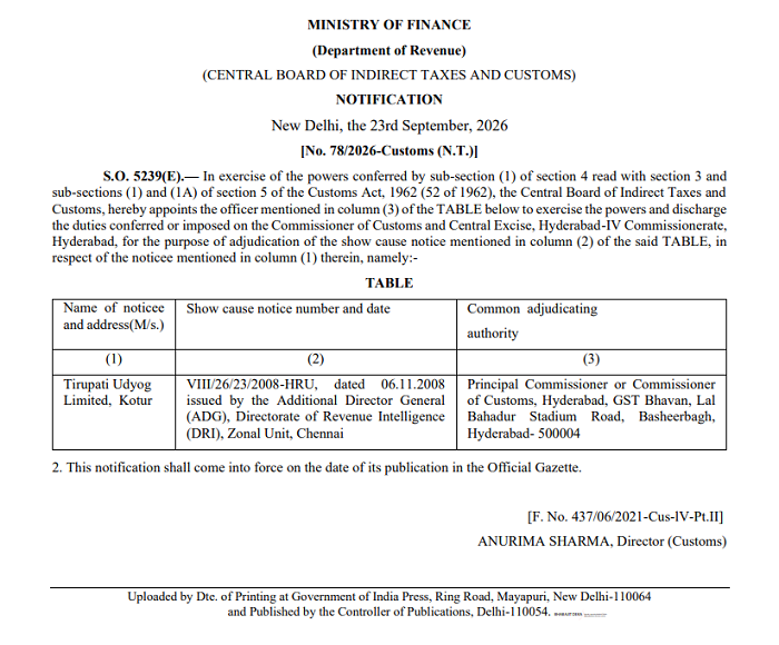 CBIC Appoints Common Adjudicating Authority for Tirupati Udyog Customs Matter CBIC Appoints Common Adjudicating Authority for Tirupati Udyog Customs Matter