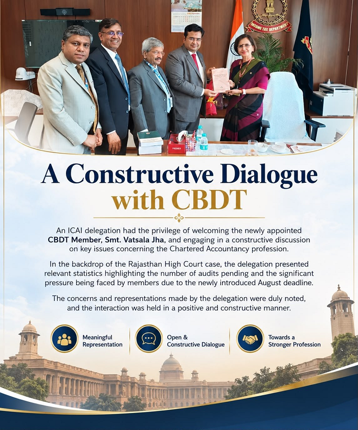 ICAI Delegation Meets CBDT Member Vatsala Jha, Raises Tax Audit Deadline Concerns ICAI Delegation Meets CBDT Member Vatsala Jha, Raises Tax Audit Deadline Concerns
