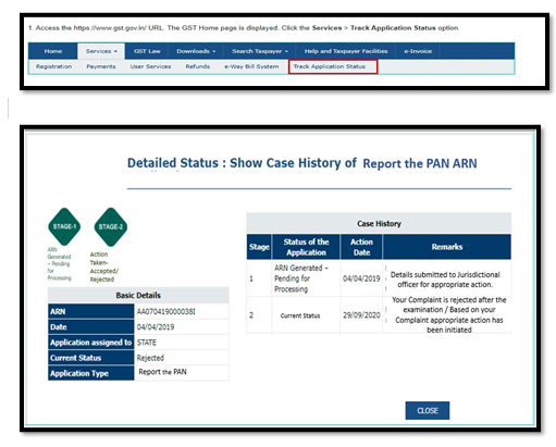 The Complainant can further track the status of application through track ARN at GST Portal pre-login