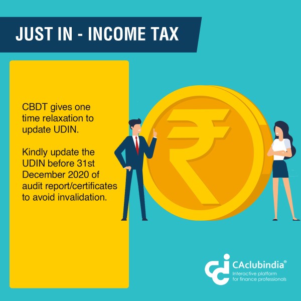 One Time Relaxation to update UDIN has been enabled by CBDT