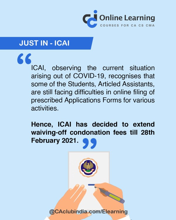 Further extension in the last date for Waiving-off Condonation fees due to late filing of various application forms