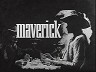 Maverick