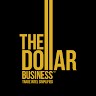 The Dollar Business