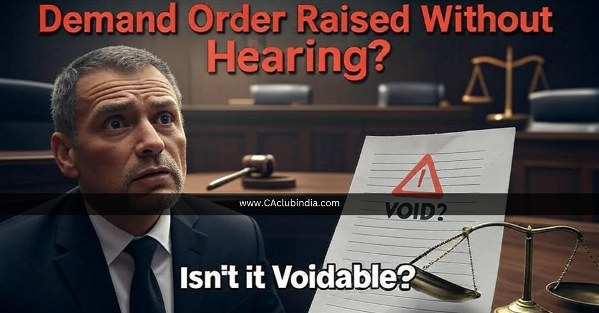 Demand Order Raised Without Hearing Isn t it Voidable Demand Order Raised Without Hearing Isn t it Voidable